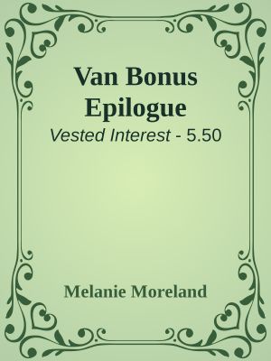 [Vested Interest 5.50] • Van Bonus Epilogue